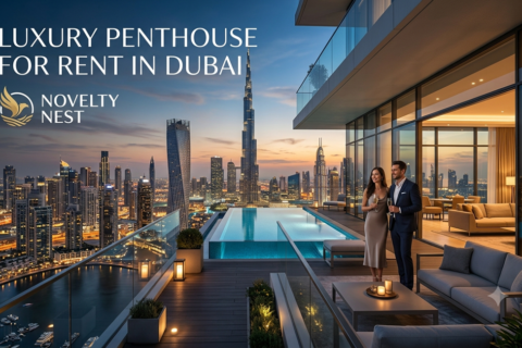 Luxury Penthouse for Rent in Dubai – Novelty Nest