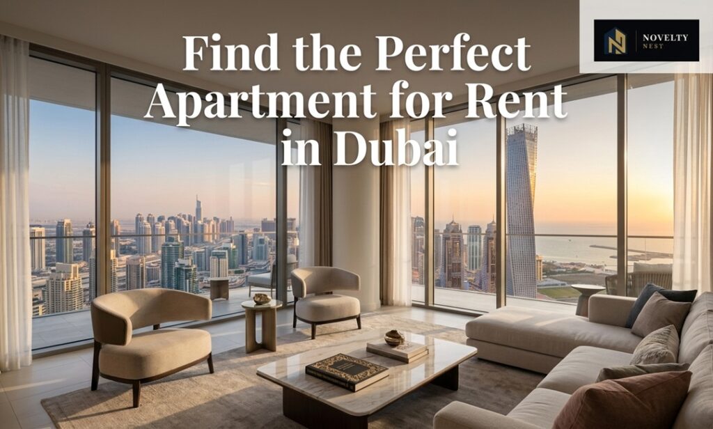 Find the Perfect Apartment for Rent in Dubai